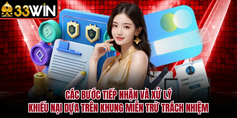 Miễn Trừ Trách Nhiệm 8 Các bước tiếp nhận và xử lý khiếu nại dựa trên khung miễn trừ trách nhiệm