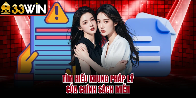 Miễn Trừ Trách Nhiệm 5 Tìm hiểu khung pháp lý của chính sách miễn