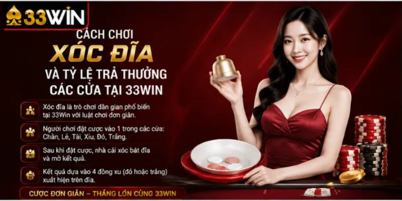 Cách chơi xóc đĩa và tỷ lệ trả thưởng các cửa tại 33Win 1 Cách chơi xóc đĩa và tỷ lệ trả thưởng các cửa tại 33Win